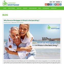 Why Reverse Mortgages in Illinois is The Best Thing ? - Z Reverse Mortgage