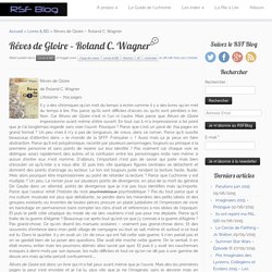 Rêves de Gloire - Roland C. Wagner - RSF Blog