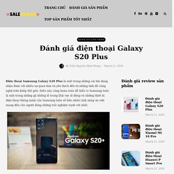 [Review] Đánh Giá điện Thoại Galaxy S20 Plus