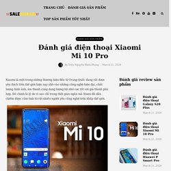 [Review] Đánh Giá điện Thoại Xiaomi Mi 10 Pro