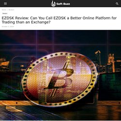 EZDSK Review: Can You Call EZDSK a Better Online Platform for Trading