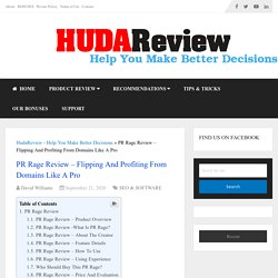 PR RAGE Review & Bonus - Profiting From Domains Like A Pro