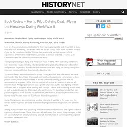 Book Review – Hump Pilot: Defying Death Flying the Himalayas During World War II