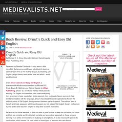 Book Review: Drout’s Quick and Easy Old English - Medievalists.net
