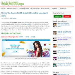 Review Top 6 game Fun88 dễ kiếm tiền nhất tại sòng casino online