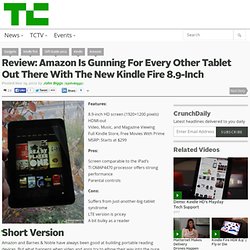 Review: Amazon Is Gunning For Every Other Tablet Out There With The New Kindle Fire 8.9-Inch