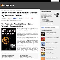 The Hunger Games, by Suzanne Collins
