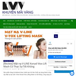 [Review] Mặt nạ V-LINE Konad Vtox Lifting Mash Có Tốt Không