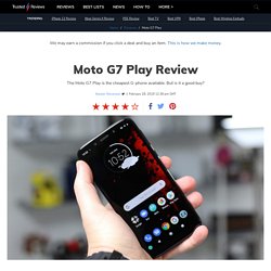 Moto G7 Play Review: Moto's latest budget phone is great