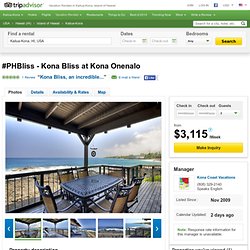 1 review and 24 photos for #PHBliss - Kona Bliss at Kona Onenalo