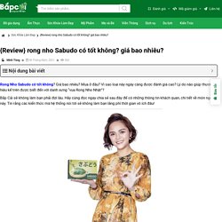 {Review} rong nho Sabudo có tốt không? giá bao nhiêu? 2021