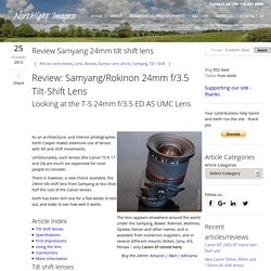 Review: Samyang/Rokinon 24mm f/3.5 Tilt-Shift Lens - wide angle T/S lens