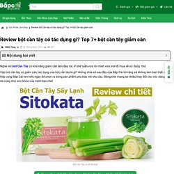 Review bột cần tây có tác dụng gì? Top 7+ bột cần tây giảm cân 2021