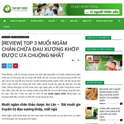 [REVIEW] TOP 3 MUỐI NGÂM CHÂN CHỮA ĐAU XƯƠNG KHỚP ĐƯỢC ƯA CHUỘNG NHẤT