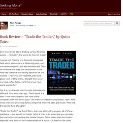 Book Review – "Trade the Trader," by Quint Tatro -
