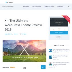 X Theme Review - Ultimate WordPress Theme 2016?