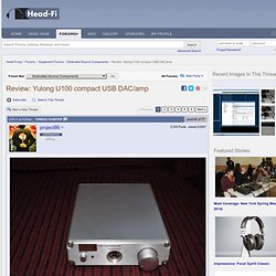 Review: Yulong U100 compact USB DAC/amp