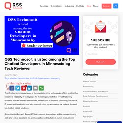 Tech Reviewer Has Listed QSS as Top Chatbot Developers in Minnesota