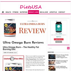 Ultra Omega Burn Reviews - Side Effects & Benefits Revealed