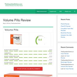 Volume Pills Reviews [VIDEO] - Ingredients & Results