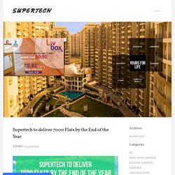 Mohit Arora Supertech - SUPERTECH
