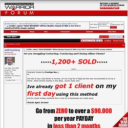 [410 sales]Offline Noobie Closed $7.500 in his first two months using this stupid simple method