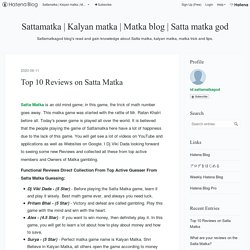 Top 10 Reviews on Satta Matka - Sattamatka