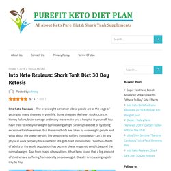 Into Keto Reviews: Shark Tank Diet 30 Day Ketosis - Purefit Keto Diet Plan