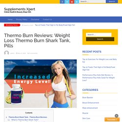 Thermo Burn Reviews: Weight Loss Thermo Burn Shark Tank