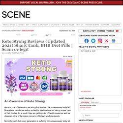Keto Strong Reviews (Updated 2021) Shark Tank, BHB Diet Pills