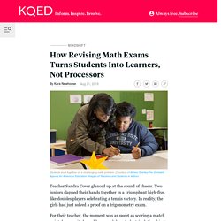 How Revising Math Exams Turns Students Into Learners, Not Processors