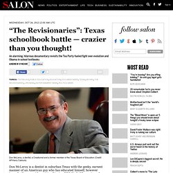 “The Revisionaries”: Texas schoolbook battle — crazier than you thought!