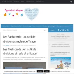 Les flash cards : un outil de révisions simple et efficace