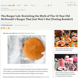 Revisiting the Myth of The 12-Year Old McDonalds Burger That...