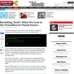 Revisiting 'Zork': What We Lost in the Transition to Visual Games - Philip Bump - Technology