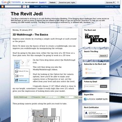 The Revit Jedi: 3D Walkthrough - The Basics