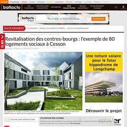 Revitalisation des centres-bourgs : l'ex de 80 logements sociaux à Cesson - 22/05/17