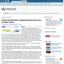Urban Revitalization: Replicating the Success in Other Cities