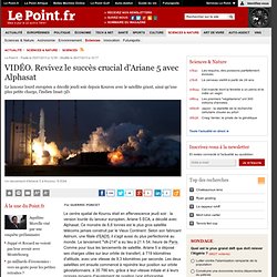 VIDÉO. Revivez le succès crucial d'Ariane 5 avec Alphasat