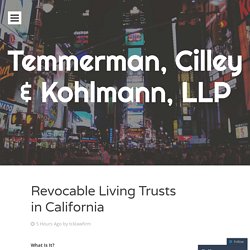 Revocable Living Trusts in California