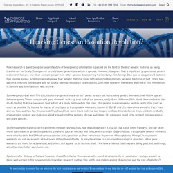 Hijacking Genes: An Evolution Revolution? - Oxbridge Applications