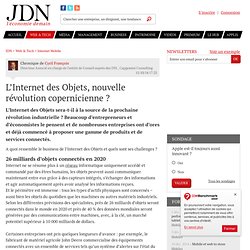 L’Internet des Objets, nouvelle révolution copernicienne ?