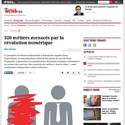 320 métiers menacés par la révolution numérique - Entreprises