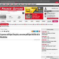 La presse satirique française, une arme politique héritée de la Révolution