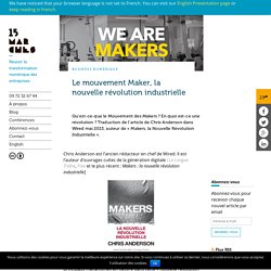 Le mouvement Maker, la nouvelle révolution industrielle