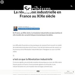 La révolution industrielle en France au XIXe siècle