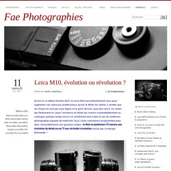 Leica M10, évolution ou révolution ?