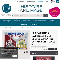 La Révolution Nationale ou le redressement de la « maison France »