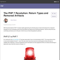 The PHP 7 Revolution: Return Types and Removed Artifacts