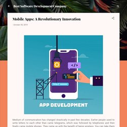 Mobile Apps: A Revolutionary Innovation